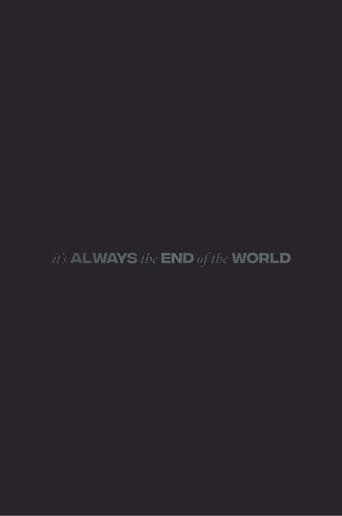 It's Always the End of the World poster