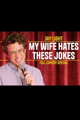 Jay Light: My Wife Hates These Jokes poster