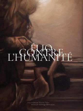 Élio contre l'humanité poster