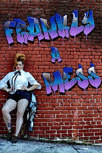Frankly a Mess poster