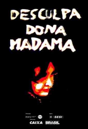 Desculpa, Dona Madama poster