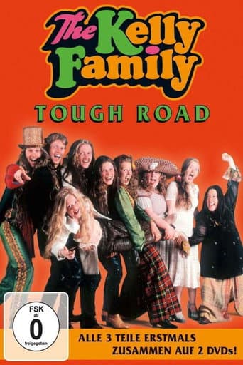 The Kelly Family - Tough Road poster
