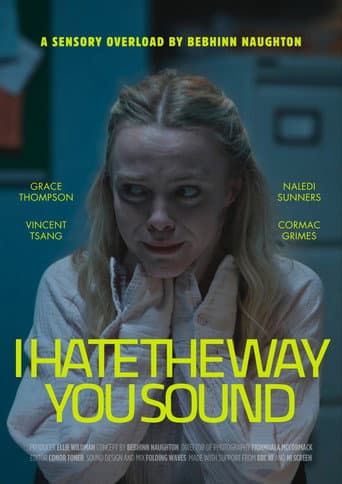 I Hate the Way You Sound poster