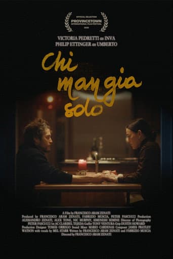 Chi Mangia Solo poster