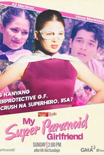 Regal Studio Presents: My Super Paranoid Girlfriend poster