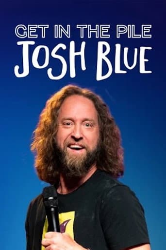 Josh Blue: Get In The Pile poster