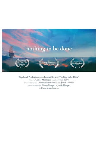 Nothing to be Done poster
