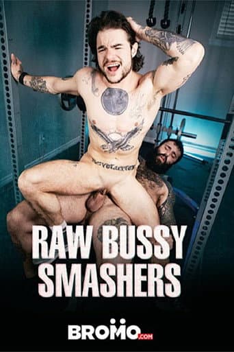 Raw Bussy Smashers poster