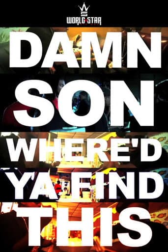 Damn Son Where'd You Find This? poster