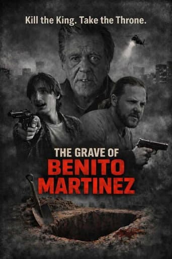 The Grave of Benito Martinez poster