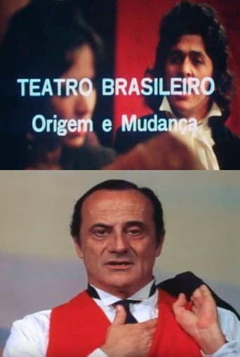 Teatro Brasileiro: Origem e Mudança poster