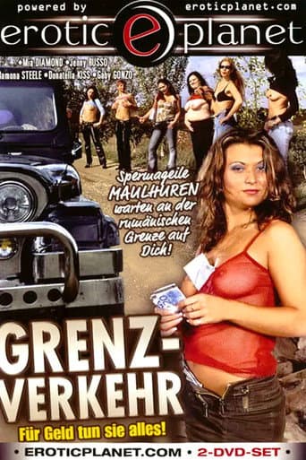Grenz-Verkehr - Für Geld tun sie alles! poster