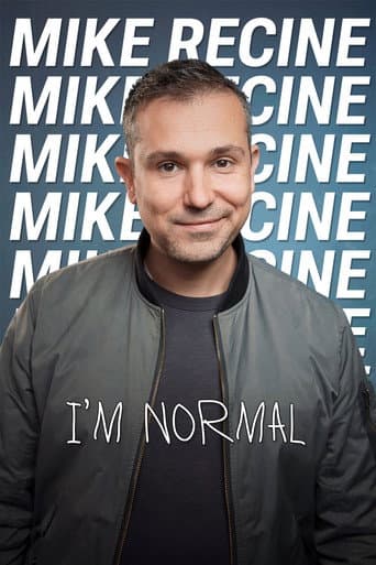Mike Recine: I’m Normal poster
