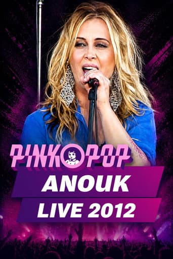 Anouk - Live at Pinkpop 2012 poster