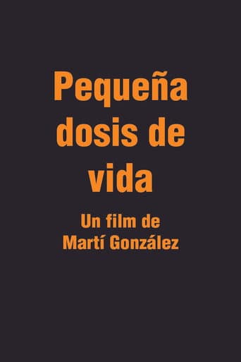 Pequeña Dosis de Vida poster