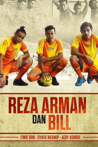 Reza, Arman dan Bill poster