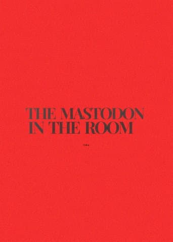 The Mastodon in the Room poster