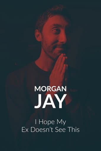 Morgan Jay - I Hope my Ex Doesn’t See This. poster