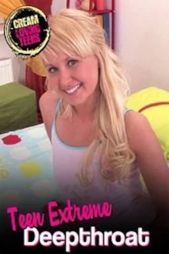 Teen Extreme Deepthroat poster