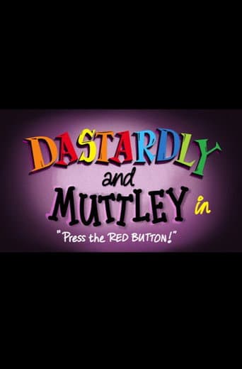 Dastardly and Muttley in "Press the Red Button!" poster