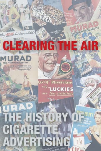 Clearing the Air: The History of Cigarette Advertising poster