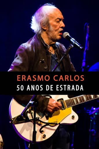 Erasmo Carlos - 50 Anos de Estrada poster