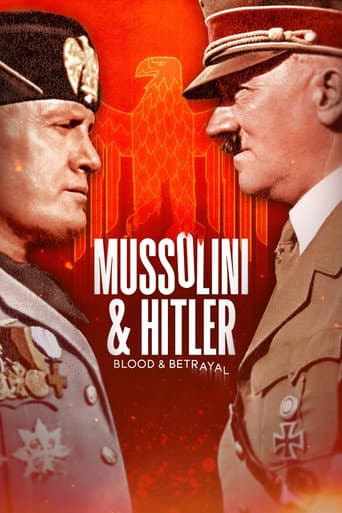 Mussolini & Hitler: Blood & Betrayal poster