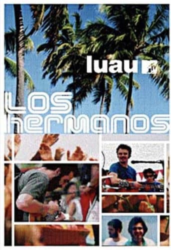 Los Hermanos – Luau MTV poster