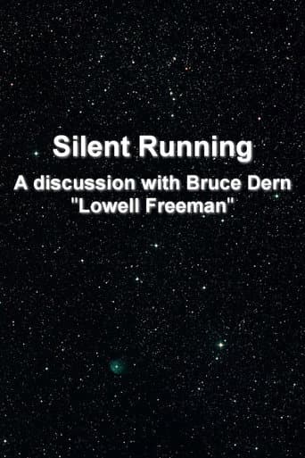 'Silent Running': A Discussion With Bruce Dern 'Lowell Freeman' poster