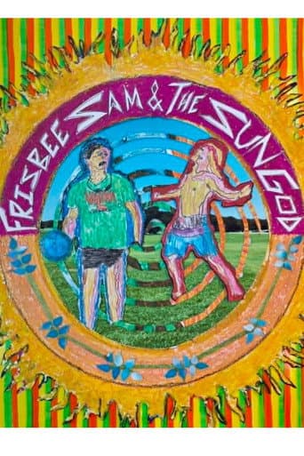Frisbee Sam & the Sun God poster