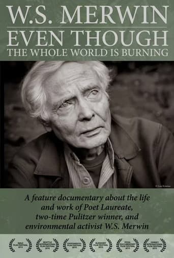 Even Though the Whole World Is Burning poster