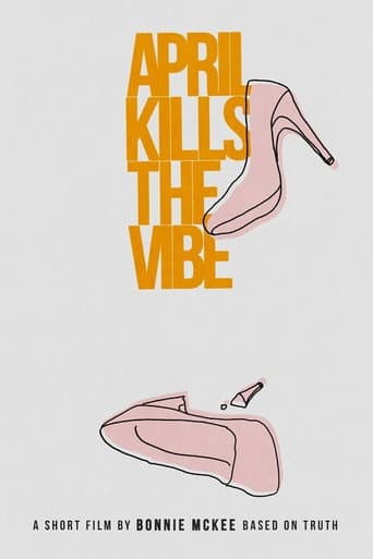 April Kills The Vibe poster