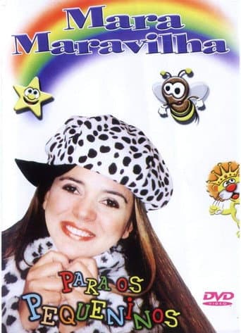 Mara Maravilha Para os Pequeninos poster