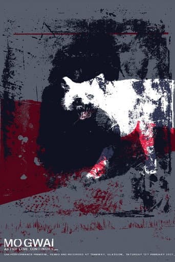Mogwai: As the Love Continues poster
