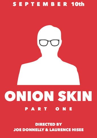 Onion Skin: Part One poster