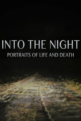 Into the Night: Portraits of Life and Death poster