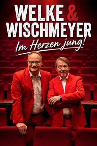 Oliver Welke & Dietmar Wischmeyer - Im Herzen jung! poster