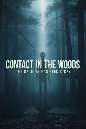 Contact in the Woods: The Dr. Johnathan Reed Story poster