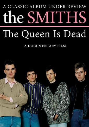 The Smiths: The Queen Is Dead - A Classic Album Under Review poster