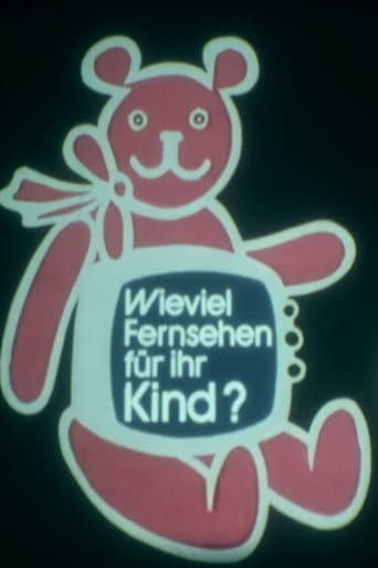 Wieviel Fernsehen für Ihr Kind? poster