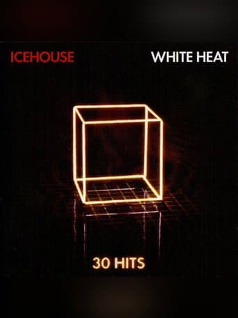 Icehouse: White Heat poster