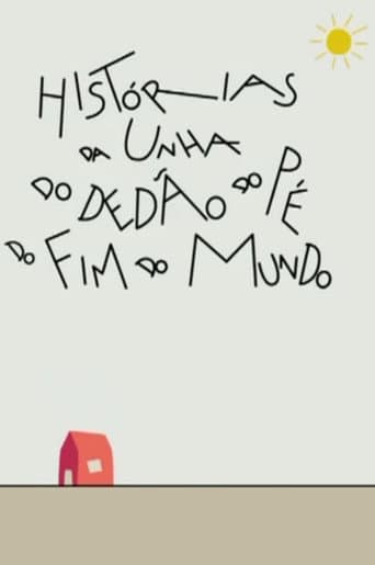 Histórias da Unha do Dedão do Pé do Fim do Mundo poster