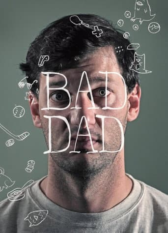Bad Dad poster