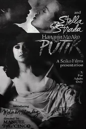 Hanguin Mo Ako Sa Putik poster