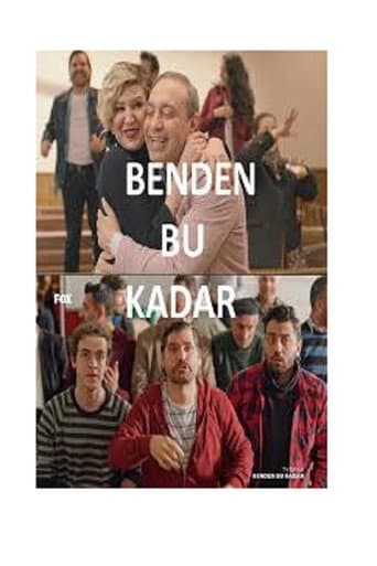 Benden Bu Kadar poster