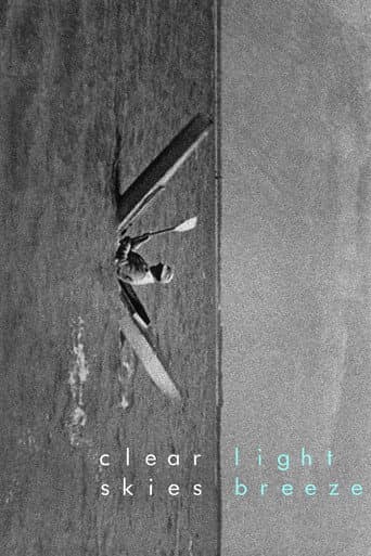 Clear Skies, Light Breeze poster
