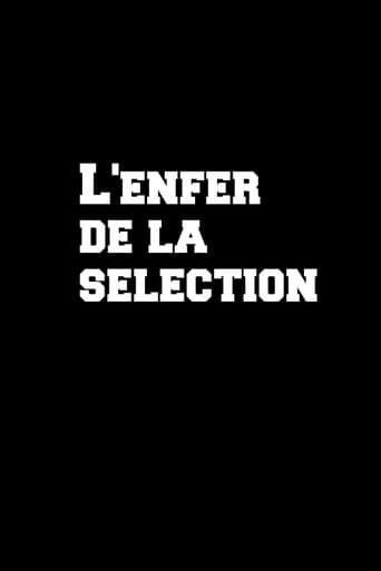 L'enfer de la sélection poster