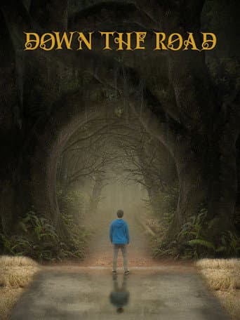 Down the Road poster