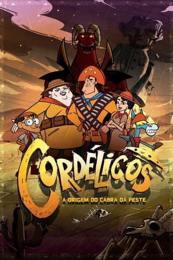 Cordélicos: A Origem do Cabra da Peste poster