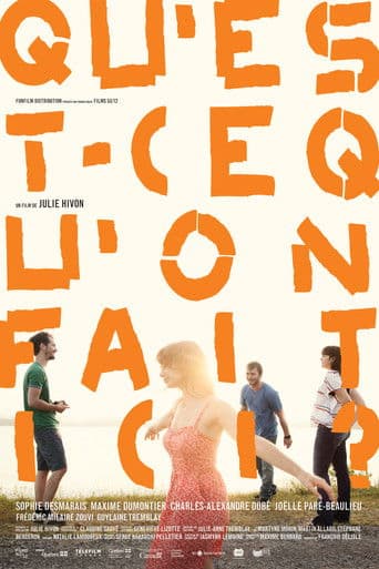 What Are We Doing Here? poster